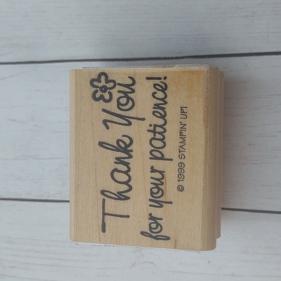 Thank you for your patience 1999 stampin' up wood stamp - Picture 2 of 8